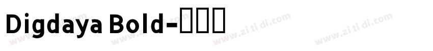 Digdaya Bold字体转换